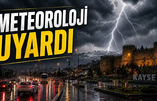 Meteoroloji'den Kayseri'ye alarm: 9.5 saat sürecek