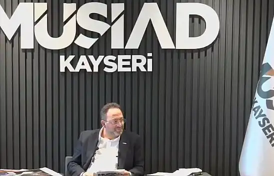 MÜSİAD Başkanı Akmermer'den dikkat çeken 'KAŞE' açıklaması!