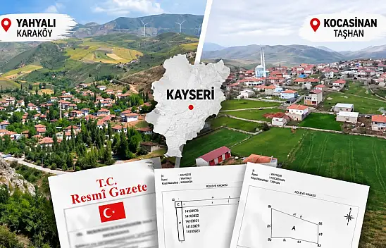 Resmi Gazete'de yayımlandı: Kayseri'de 2 ilçe için yeni karar
