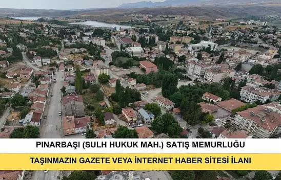 T.C. Pınarbaşı (Kayseri) (Sulh Hukuk Mah.) Satış Memurluğu 2026/7 Satış Taşınmazın Gazete Veya İnternet Haber Sitesi İlanı