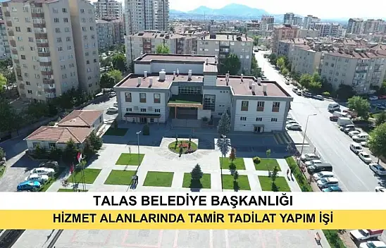 Talas Belediyesi Hizmet Alanlarında Tamir Tadilat Yapım İşi