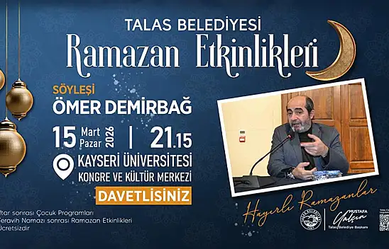 Talas'ta Ramazan'ın son haftasında neler yapılacak?