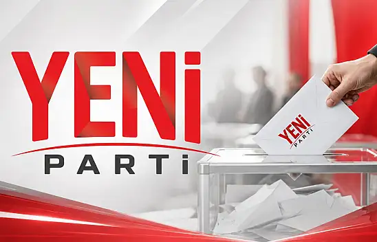 YENİ Parti'de kongre süreci başlıyor: Gözler Kayseri'ye çevrildi