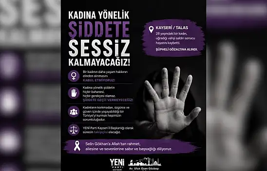 YENİ Parti'den Selin Gökhan mesajı: Alışmayacağız