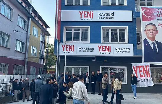 YENİ Parti Kayseri İl yönetiminde bakın kimler var? Liste ortaya çıktı