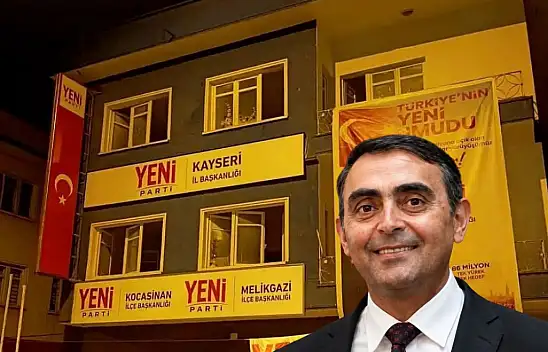 YENİ Parti Melikgazi'de sandık tepkisi! 'Genel Merkez tarafından kabul gördü'