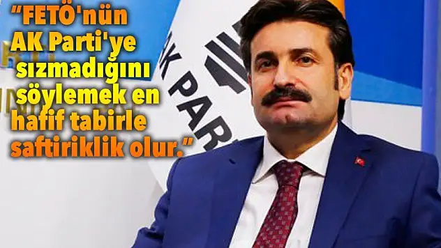 'AK Parti'de temizlik operasyonu yapılmalı'