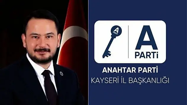 Anahtar Parti Kayseri'de görev dağılımı belli oldu! İşte yeni kadro