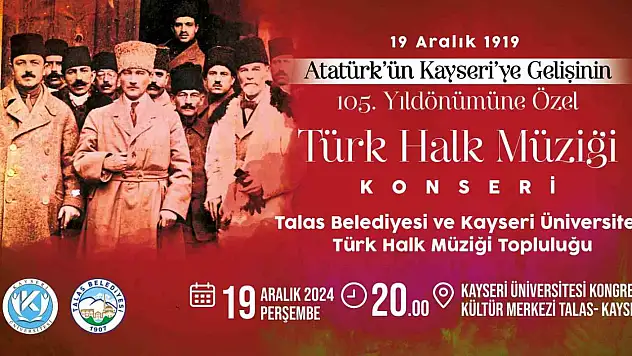 Atatürk'ün sevdiği ezgiler Kayseri'de yankılanacak