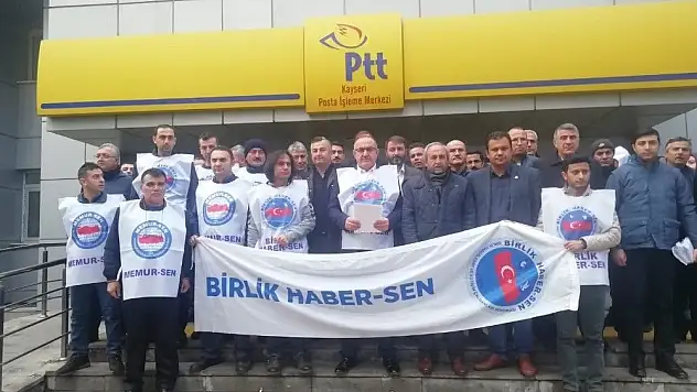 Birlik Haber Sen Kayseri Şube Başkanı Mehmet Taş: 'PTT personelleri çözüm beklemekten bıktı'