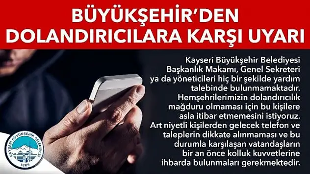 Büyükşehirden dolandırıcılık uyarısı
