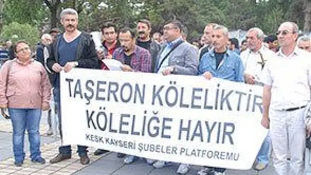 HERKESİ TAŞERON İŞÇİ YAPACAKLAR!