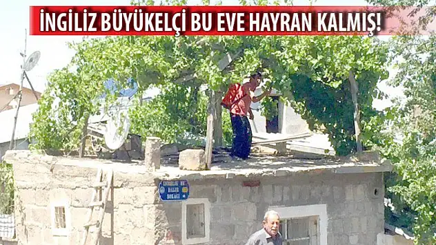 İngiliz Büyükelçi Moore'un Kayseri'de hayran kaldığı dam bahçe!
