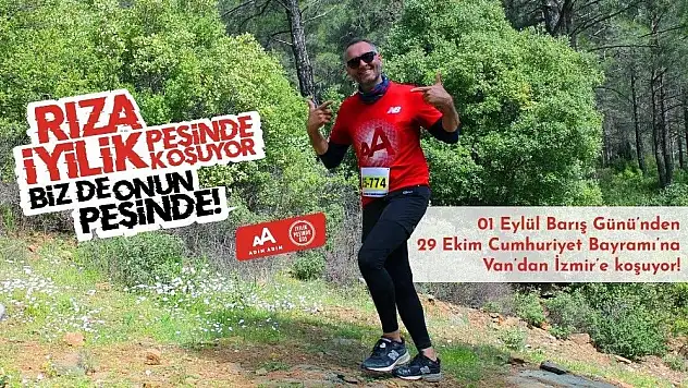 İyilik için Van'dan İzmir'e koşuyor
