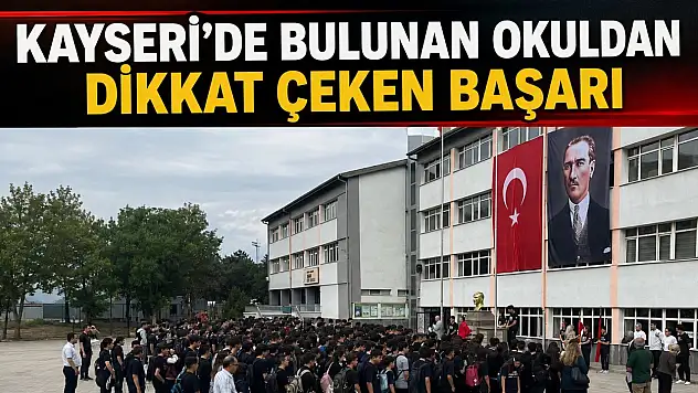 Kayseri'de bulunan tarihi okul YKS'ye damgasını vurdu!