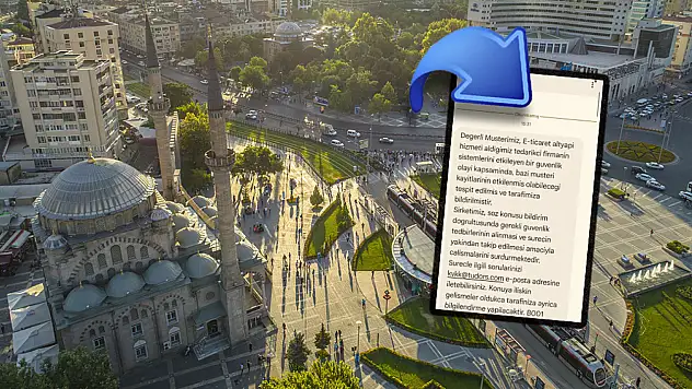 Kayseri'de de mağazaları bulunan ünlü firmadan müşterilerine güvenlik uyarısı