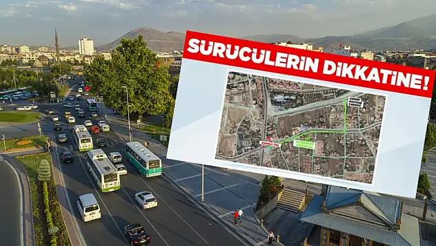 Kayseri merkezdeki o yol cumartesi günü 01:00'da trafiğe kapatılacak!