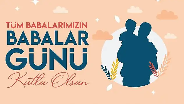 Kayseri Milletvekili Ataş'tan Babalar Günü mesajı...