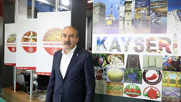 Kayseri'nin 17 tescilli lezzeti o şehirde görücüye çıkacak!