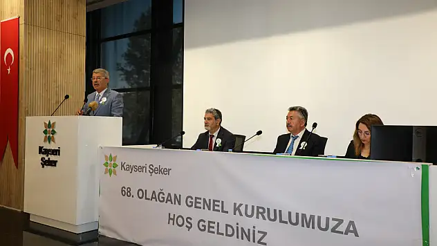 Kayseri Şeker'in 68. Olağan Mali Genel Kurul toplantısı yapıldı
