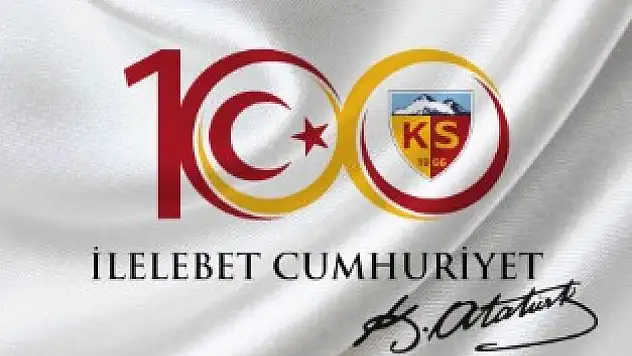 Kayserispor'dan 100. Yıl mesajı!
