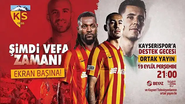 Kayserispor'dan Vefa Gecesi'ne açık davet