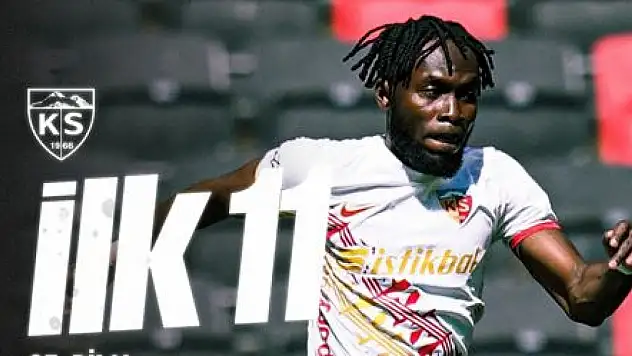 Kayserispor ilk 11'i belli oldu