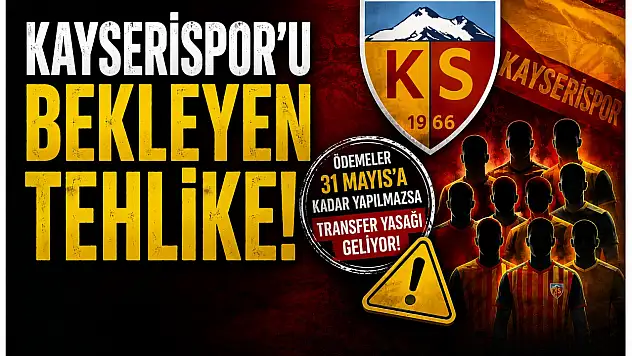 Kayserispor'u bekleyen tehlike! 9 futbolcu ihtar çekti