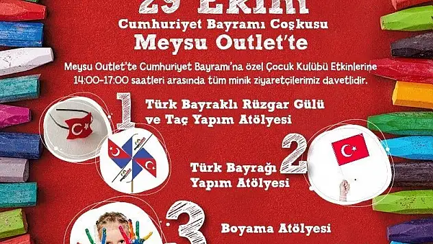 Meysu Outlet AVM Cumhuriyet Bayramı'nı atölye etkinliğiyle kutlayacak
