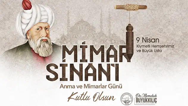 Mimar Sinan'a vefa...