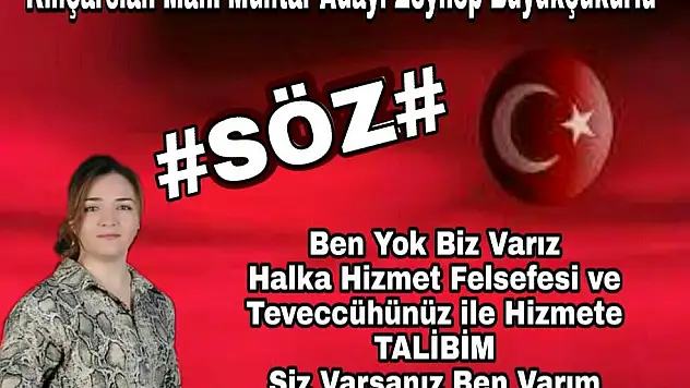 Muhtar adayı Büyükçukurlu: Vatandaşlarımız mahallemizin sakini değil, sahibi olacak