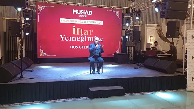 MÜSİAD Kayseri'den basın mensuplarına iftar