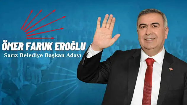 Sarız 'Ömer Faruk Eroğlu' dedi