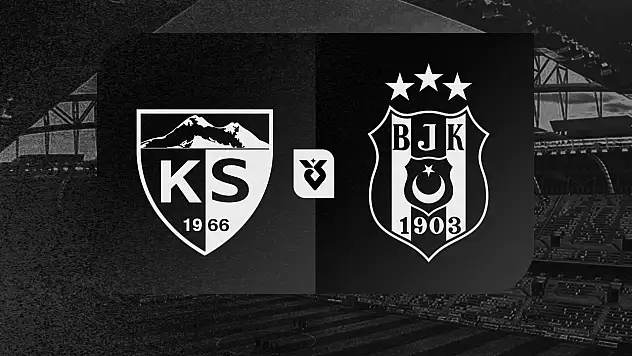 Son Dakika! Beşiktaş Kayseri'ye geliyor!