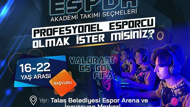 Talas'ta e-sporcu seçmeleri başlıyor