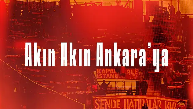 Taraftar Ankara'ya çıkarma yapacak!