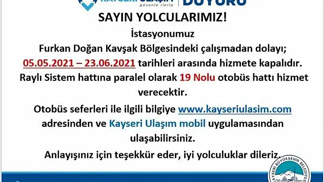 Ulaşım A.Ş.'den duyuru: O hatta Raylı Sistem hizmet vermeyecek