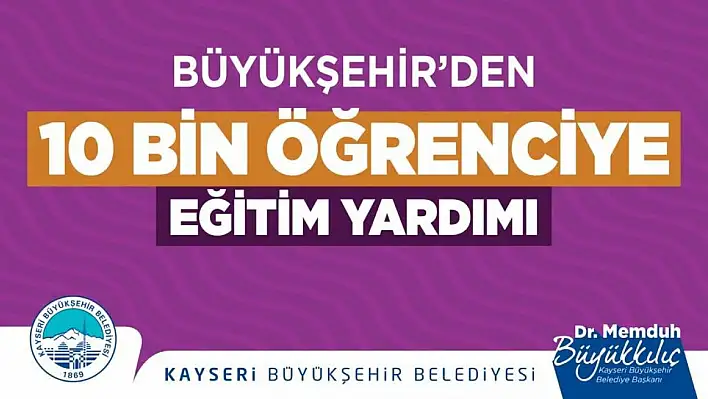 10 bin öğrenciye 40 milyon TL'lik 'eğitim' desteği