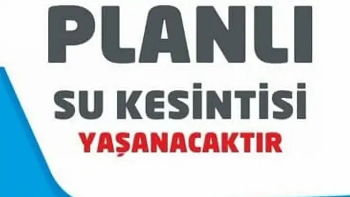 8 Ekim'de iki mahallede 9 saat boyunca sular kesilecek