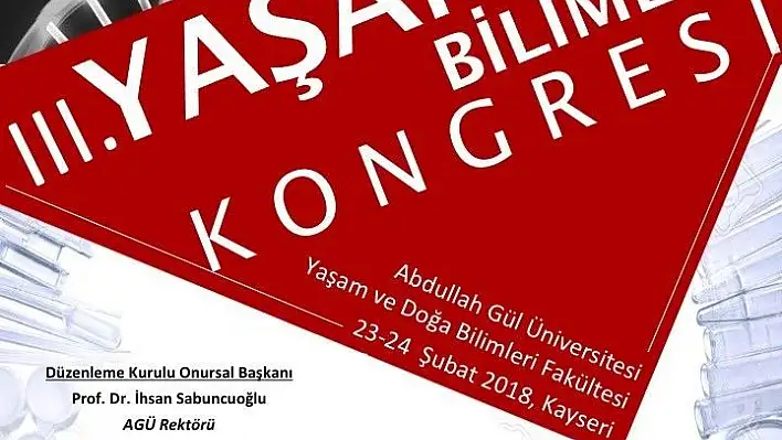 AGÜ'de III. Yaşam Bilimleri Kongresi yapılacak