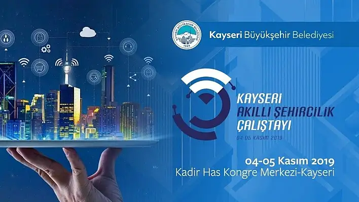 Akıllı şehir çalıştayı yapılacak