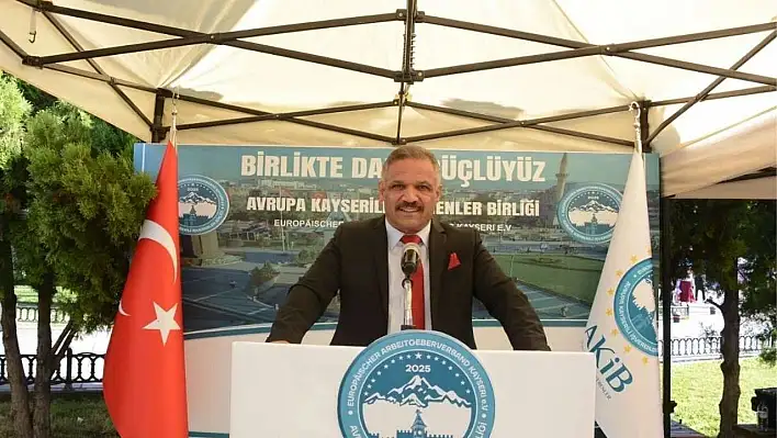 Ali Hızar'dan Avrupa'daki Kayserililere çağrı: Tek çatı altında toplanmalı