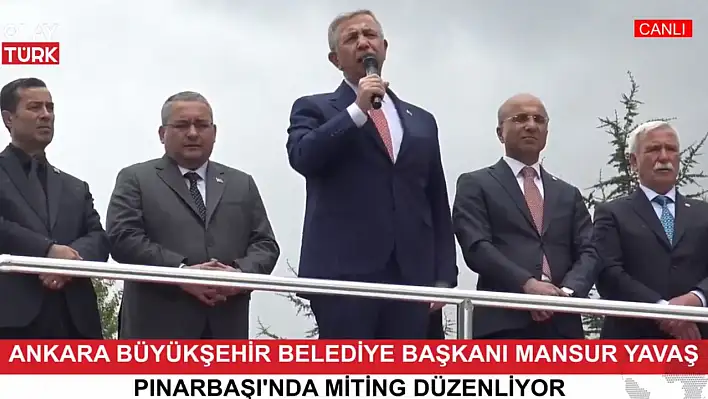Ankara Büyükşehir Belediye Başkanı Mansur Yavaş, Pınarbaşı'da konuştu: Hak yerini bulacak!
