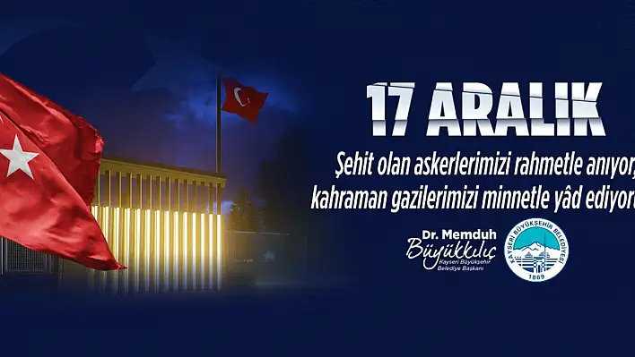 Büyükkılıç: O kara günü unutmadık, unutmayacağız