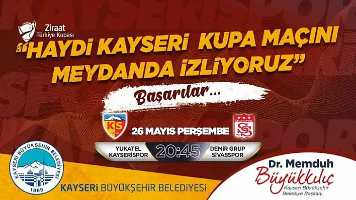 Başkan Büyükkılıç'tan final maçı için meydanda 'dev ekran' müjdesi