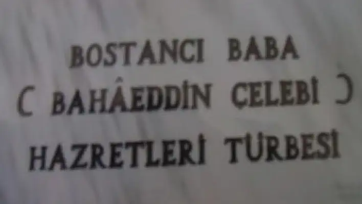 Bostancı Baba velilik mertebesine nasıl ulaştı