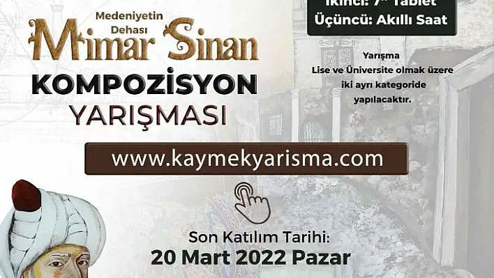 'Medeniyetin Dehası Mimar Sinan' Kompozisyon Yarışması