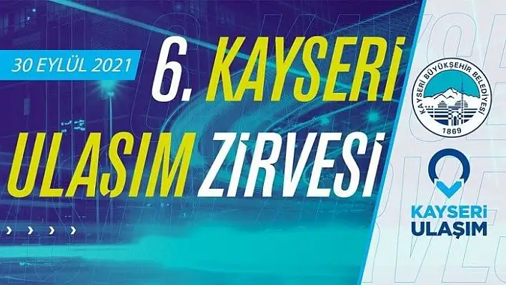 Büyükşehirden 6. Kayseri ulaşım zirvesi