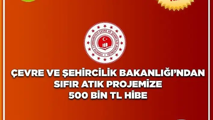 Çevre ve Şehircilik Bakanlığı'ndan Develi Belediyesi'ne 600 bin TL sıfır atık hibesi