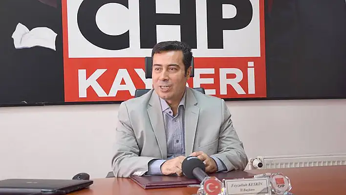 Chp İl Başkanı Keskin: Bir Oyun Sergileniyor!